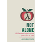 Not Alone: Lgb Teachers Organizations from 1970 to 1985 - Paperback