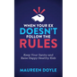 When Your Ex Doesn't Follow the Rules: Keep Your Sanity and Raise Happy Healthy Kids - Paperback