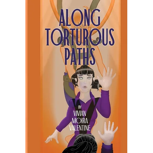 Along Torturous Paths - Paperback