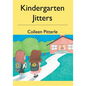 Kindergarten Jitters - Paperback
