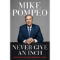 Never Give an Inch: Fighting for the America I Love - Hardcover