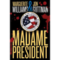 Madame President - Paperback