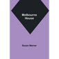 Melbourne House - Paperback