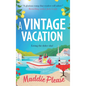 A Vintage Vacation - Hardcover