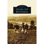 Along the Battenkill - Hardcover