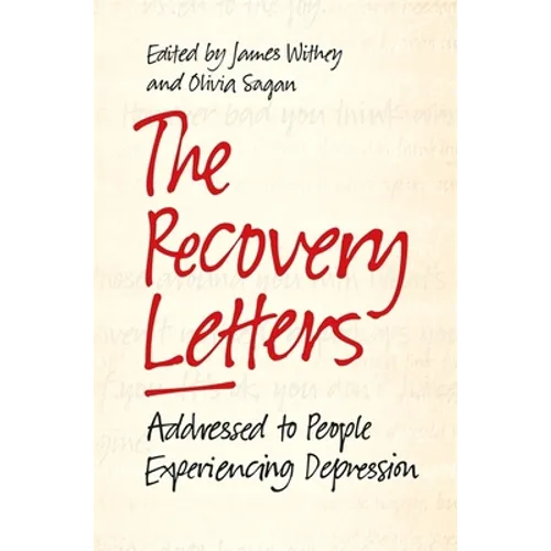 The Recovery Letters: Addressed to People Experiencing Depression - Paperback