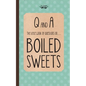The Little Book of Questions on Boiled Sweets - Hardcover