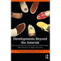 Developments Beyond the Asterisk: New Scholarship and Frameworks for Understanding Native Students in Higher Education - Paperback