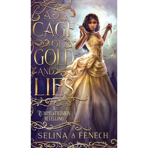 A Cage of Gold and Lies - Hardcover