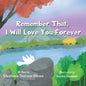 Remember That, I Will Love You Forever - Paperback