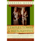 Temples, Tombs, and Hieroglyphs: A Popular History of Ancient Egypt - Paperback