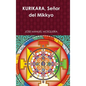 KURIKARA, Señor del Mikkyo - Hardcover