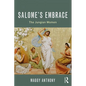 Salome's Embrace: The Jungian Women - Paperback
