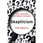 Skepticism: The Basics - Paperback