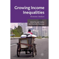 Growing Income Inequalities: Economic Analyses - Paperback