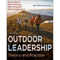 Outdoor Leadership: Theory and Practice - Paperback