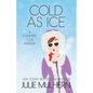 Cold as Ice - Paperback