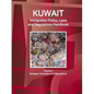 Kuwait Immigration Policy, Laws and Regulations Handbook Volume 1 Strategic Information and Regulations - Paperback