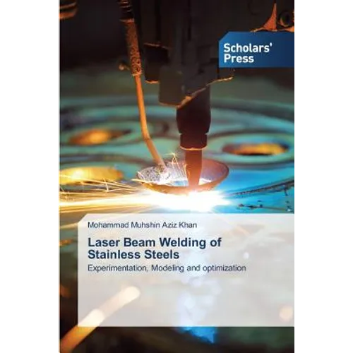 Laser Beam Welding of Stainless Steels - Paperback