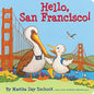 Hello, San Francisco! - Board Book