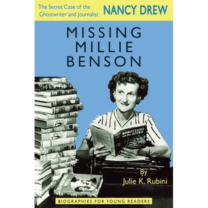 Missing Millie Benson: The Secret Case of the Nancy Drew Ghostwriter and Journalist - Hardcover