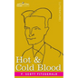 Hot and Cold Blood - Paperback