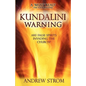 KUNDALINI WARNING - Are False Spirits Invading the Church? [-UPDATED Edition] - Paperback