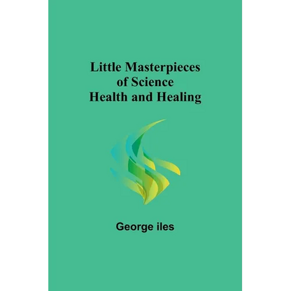 Little Masterpieces of Science: Health and Healing - Paperback