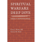 Spiritual Warfare: Deep Dive Daily Devotional - Paperback