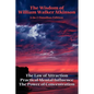 The Wisdom of William Walker Atkinson - Paperback