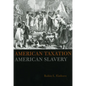 American Taxation, American Slavery - Paperback