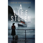 A Life Stolen - Hardcover