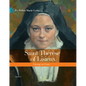 Saint Thérèse of Lisieux: Living on Love - Hardcover