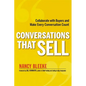The Conversations That Sell: Collaborate with Buyers and Make Every Conversation Count - Paperback