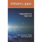 Napoleon's Secret: The Secret of Think and Grow Rich - Paperback