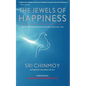 The Jewels of Happiness: Inspiration and Wisdom to Guide your Life-Journey - Paperback
