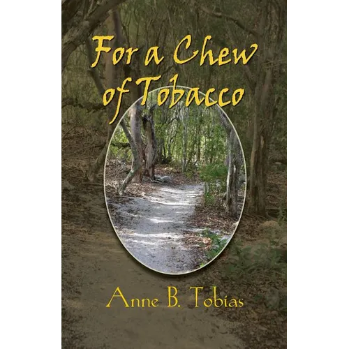 For a Chew of Tobacco - Paperback