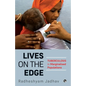 Lives on the Edge Tuberculosis in Marginalised Populations - Paperback