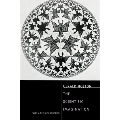 The Scientific Imagination: With a New Introduction - Paperback