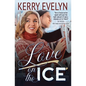 Love on the Ice: A Hockey Romance Novelette - Paperback