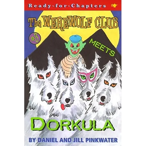 The Werewolf Club Meets Dorkula - Paperback