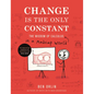 Change Is the Only Constant: The Wisdom of Calculus in a Madcap World - Hardcover