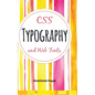 CSS Typography and Web Fonts - Hardcover