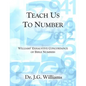 Teach Us To Number - English: Williams' Exhaustive Concordance of Bible Numbers - Paperback