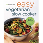 Easy Vegetarian Slow Cooker Cookbook: 125 Fix-And-Forget Vegetarian Recipes - Paperback
