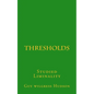 Thresholds: Studied Liminality - Paperback