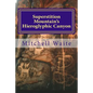 Superstition Mountain's Hieroglyphic Canyon - Paperback
