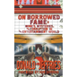 On Borrowed Fame (hardback): Money, Mysteries, and Corruption in the Entertainment World - Hardcover