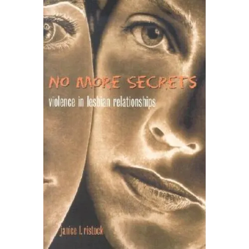 No More Secrets: Violence in Lesbian Relationships - Paperback