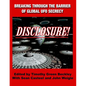 Disclosure! Breaking Through The Barrier of Global UFO Secrecy - Paperback